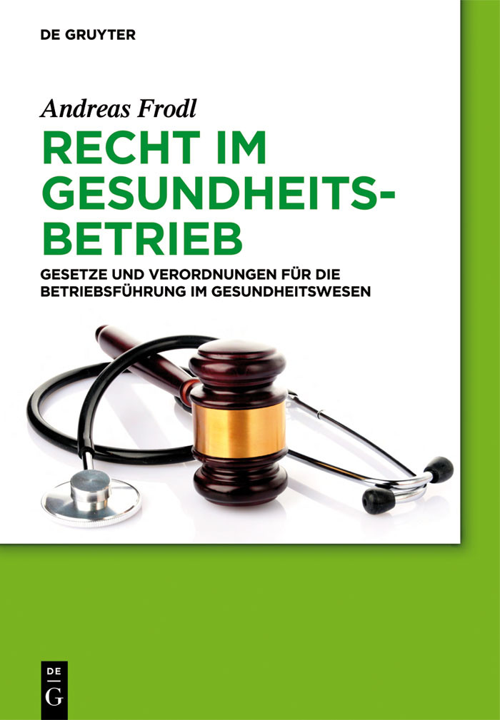 Recht im Gesundheitsbetrieb