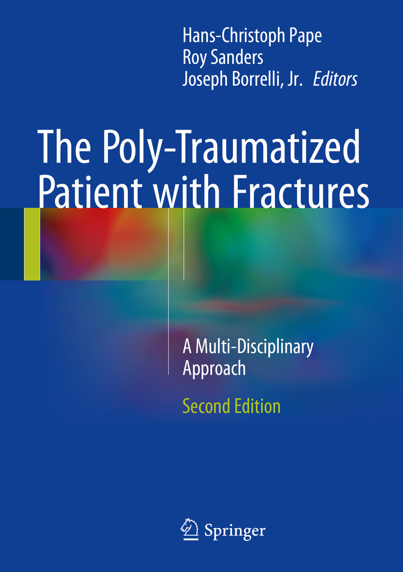 Cover The Poly-Traumatized Patient with Fractures