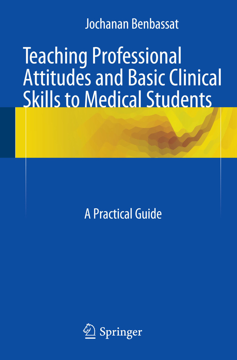Cover Teaching Professional Attitudes and Basic Clinical Skills to Medical Students