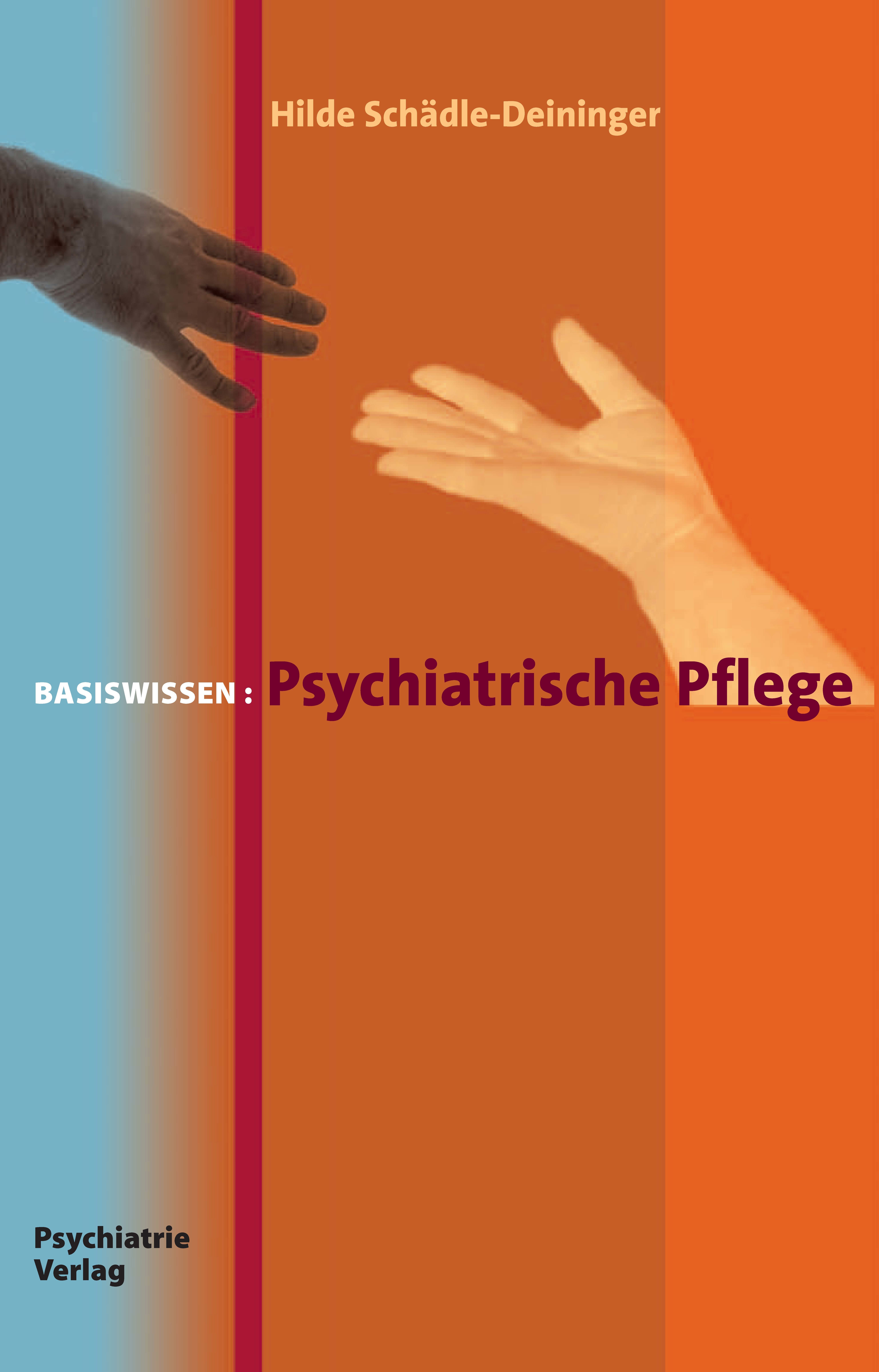 Cover Psychiatrische Pflege. (Basiswissen,  Band 14)