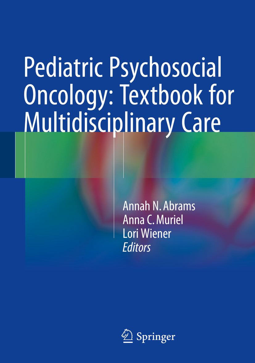 Cover Pediatric Psychosocial Oncology: Textbook for Multidisciplinary Care