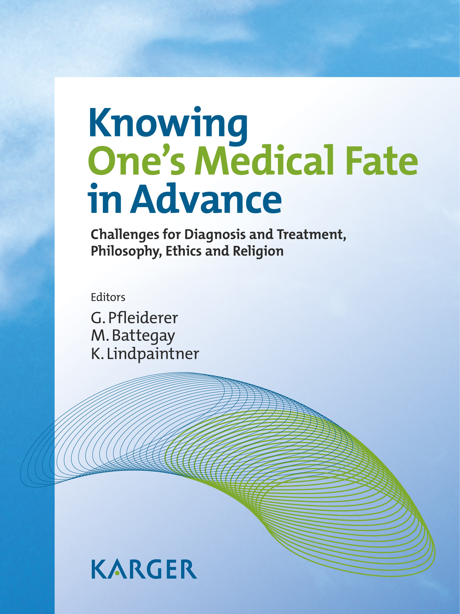 Cover Knowing One's Medical Fate in Advance