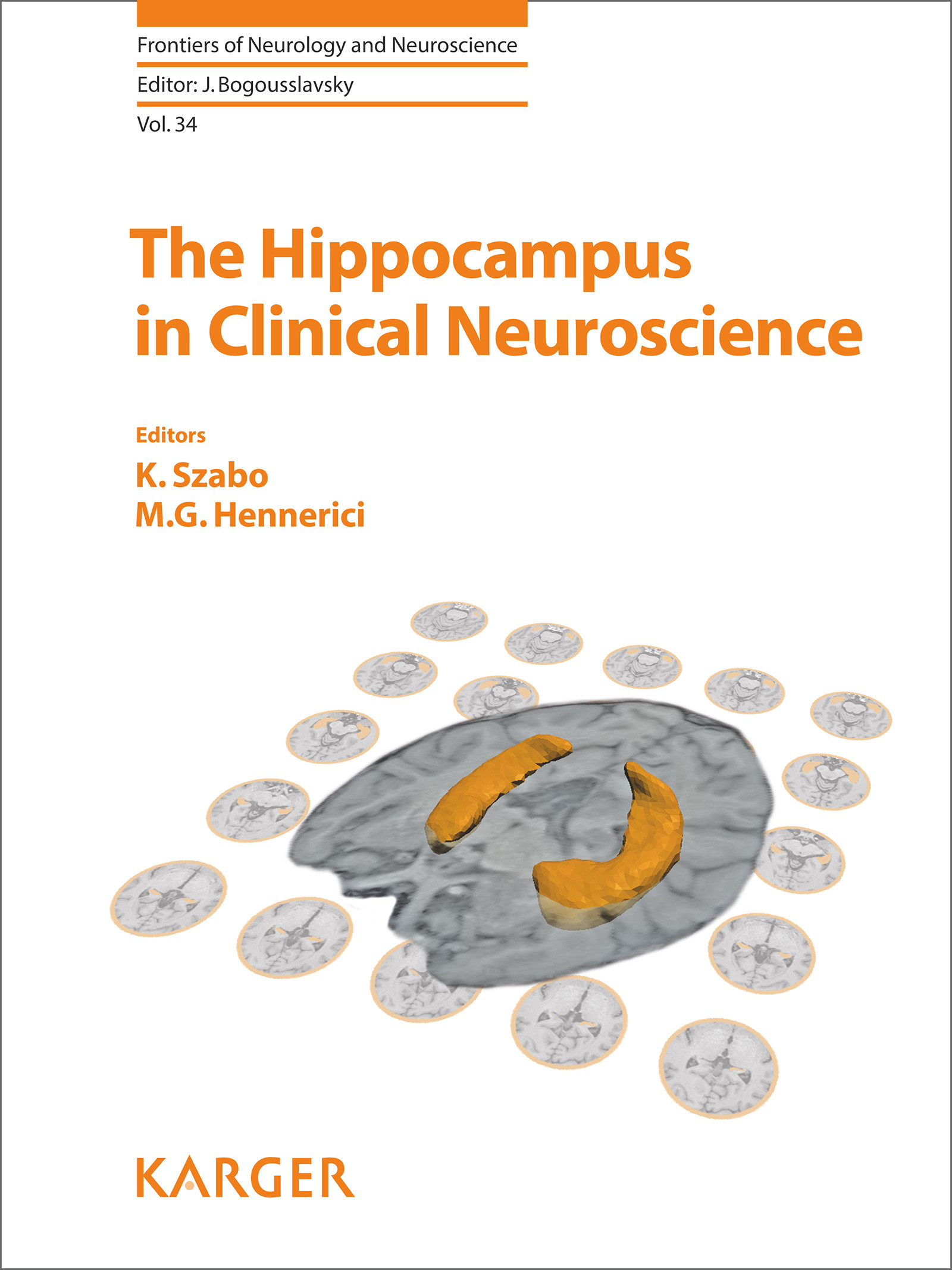 Cover The Hippocampus in Clinical Neuroscience
