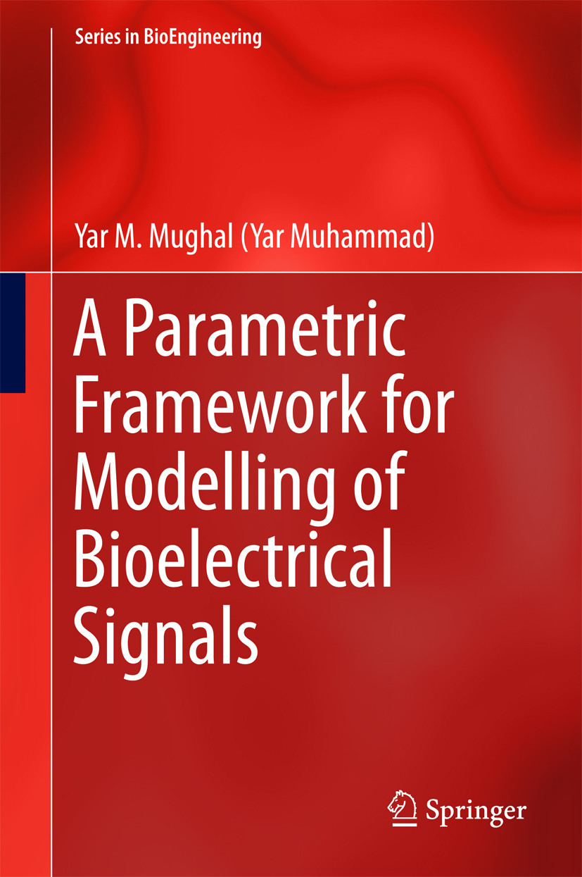 Cover A Parametric Framework for Modelling of Bioelectrical Signals