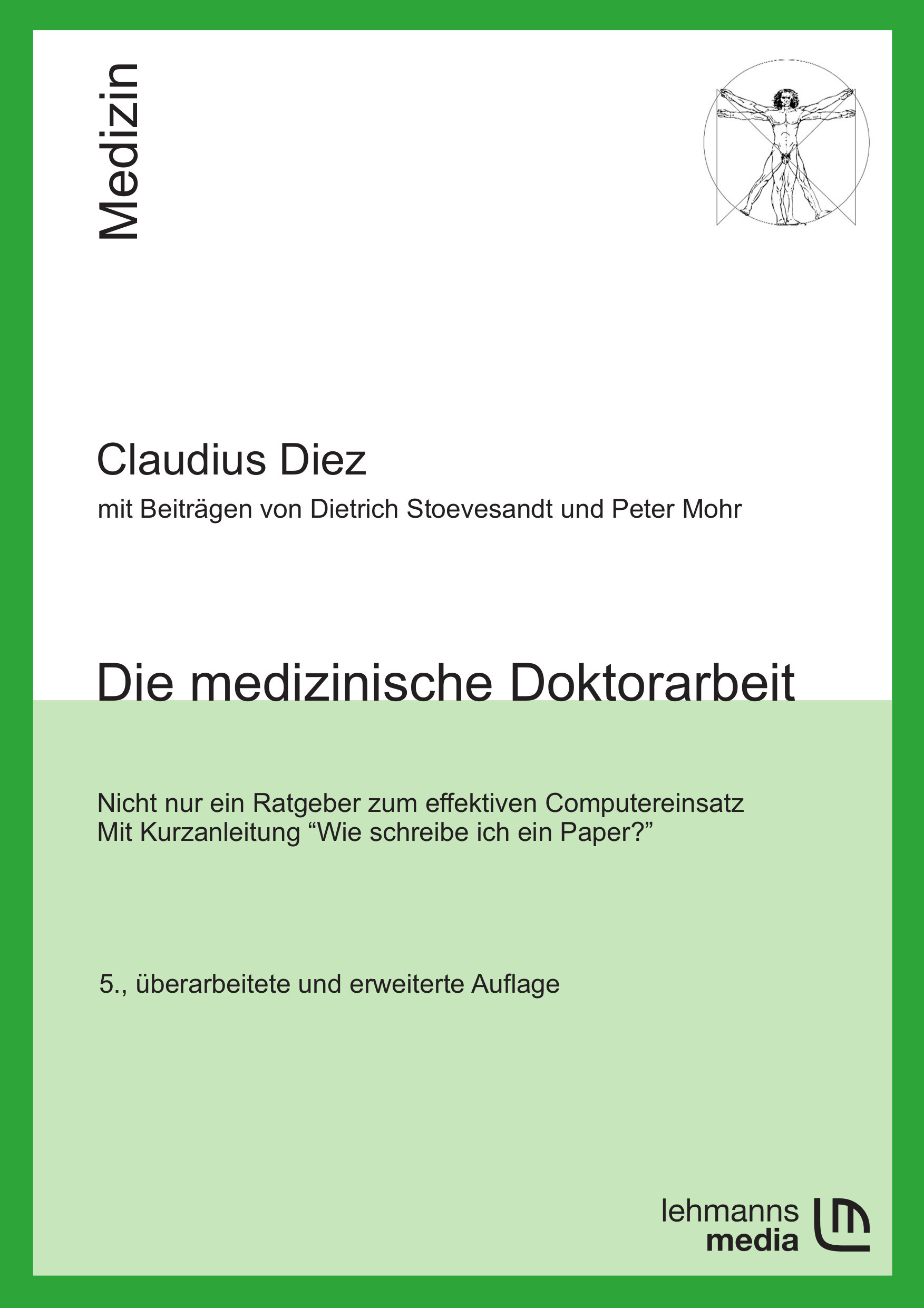 Die medizinische Doktorarbeit