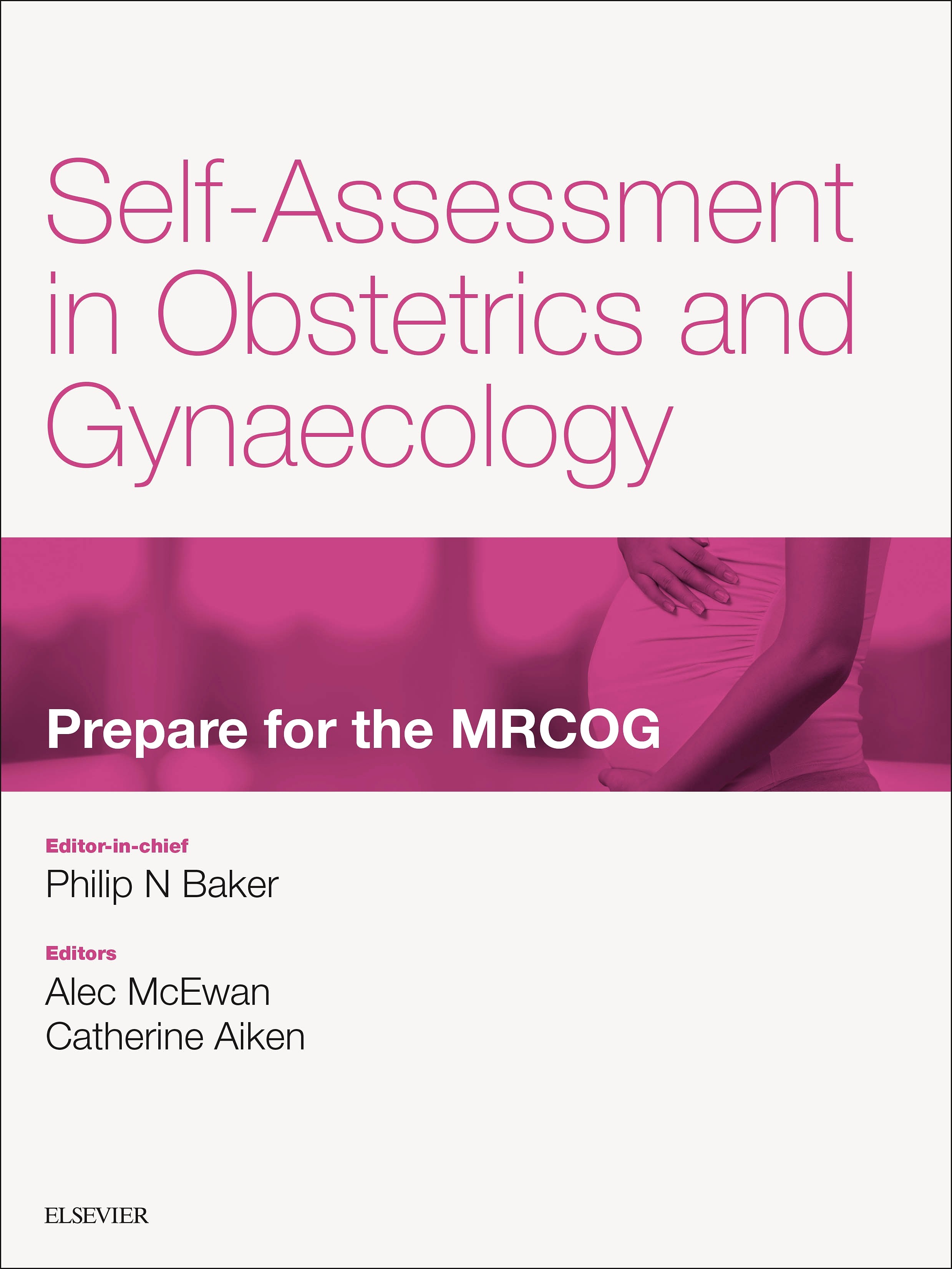 Cover Self-assessment in Obstetrics and Gynaecology: Prepare for the MRCOG