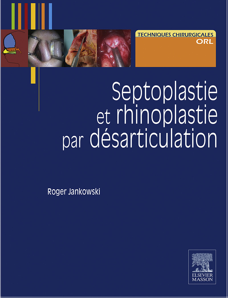 Septoplastie et rhinoplastie par désarticulation