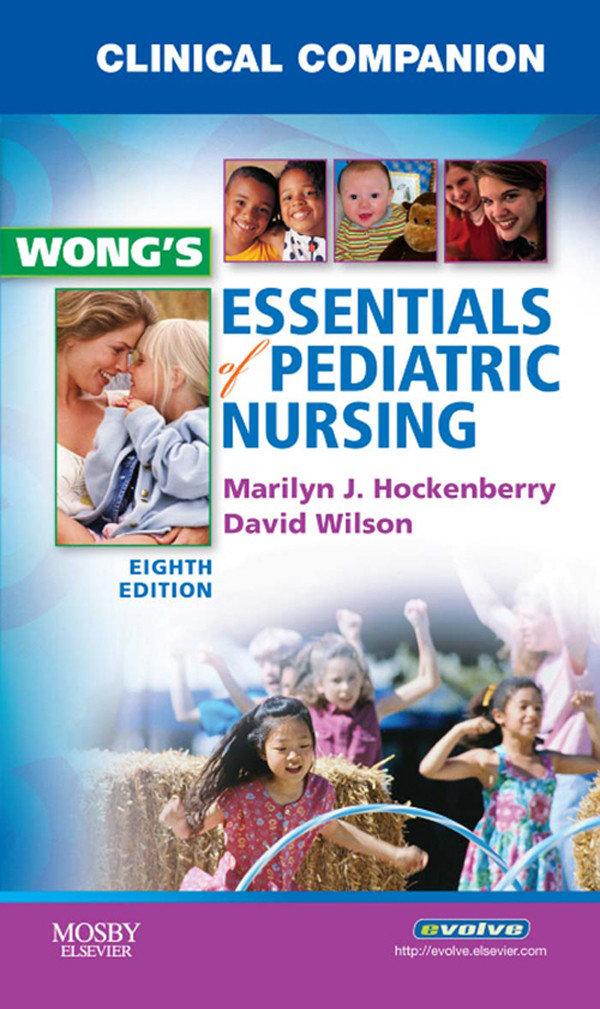 Clinical Companion for Wong's Essentials of Pediatric Nursing