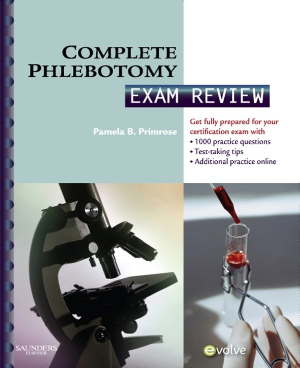 Complete Phlebotomy Exam Review - E-Book - Frohberg