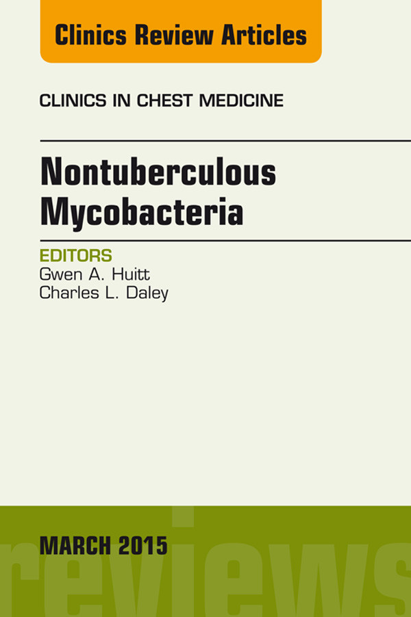 Cover Nontuberculous Mycobacteria, An Issue of Clinics in Chest Medicine,