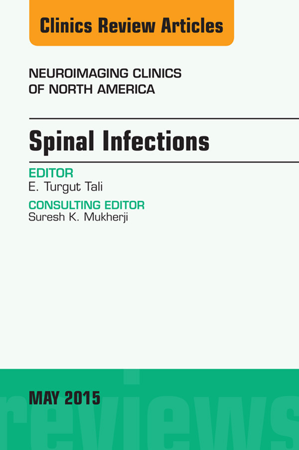 Cover Spinal Infections, An Issue of Neuroimaging Clinics,