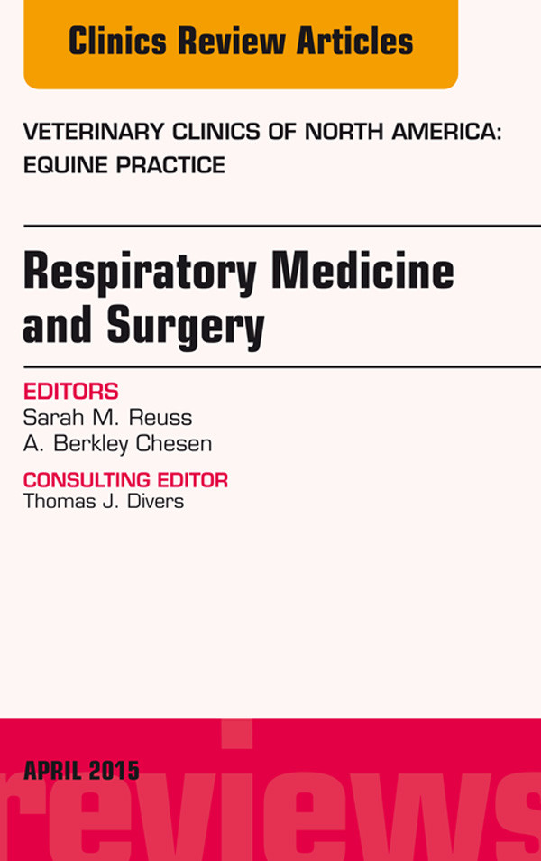 Cover Respiratory Medicine and Surgery, An Issue of Veterinary Clinics of North America: Equine Practice,