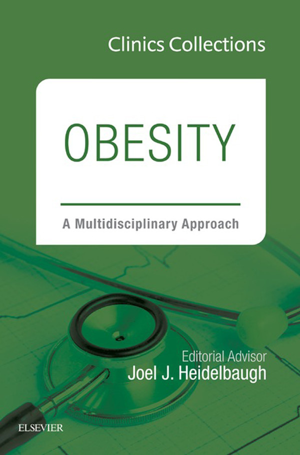 Obesity: A Multidisciplinary Approach, 1e (Clinics Collections),