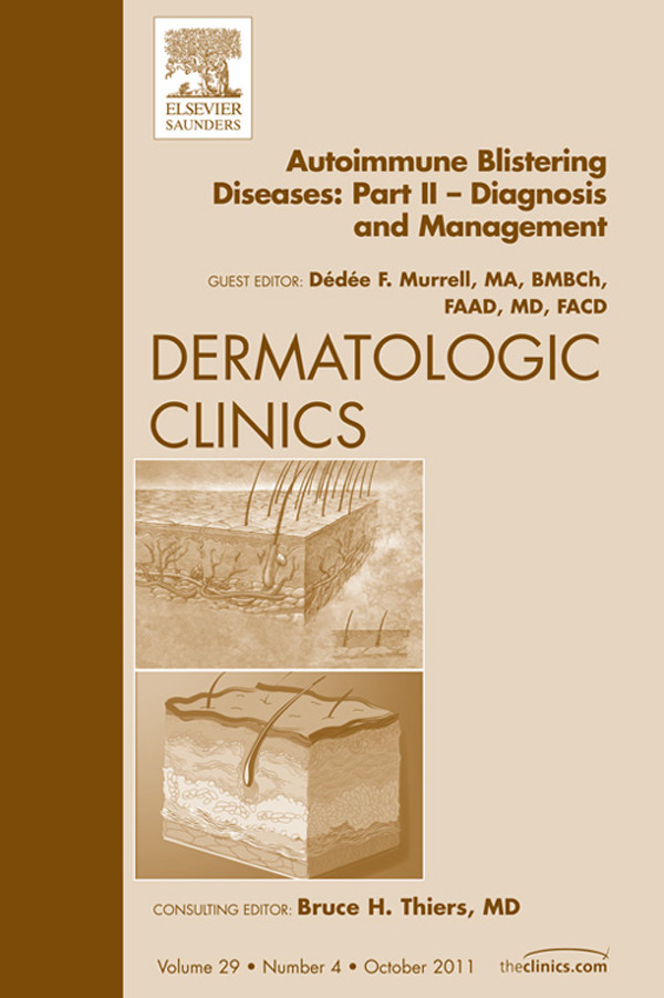 Cover Autoimmune Blistering Diseases, Part II,  An Issue of Dermatologic Clinics