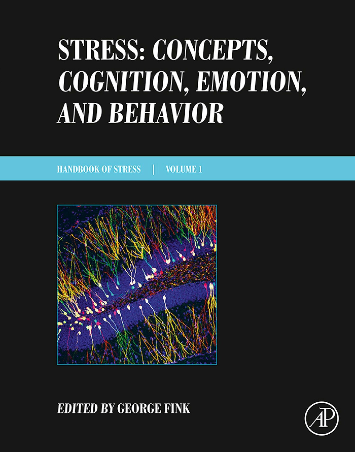 Stress: Concepts, Cognition, Emotion, and Behavior