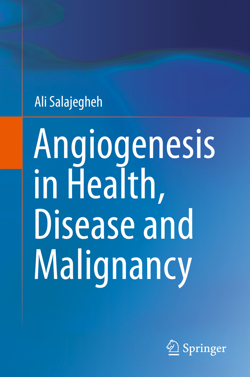 Cover Angiogenesis in Health, Disease and Malignancy
