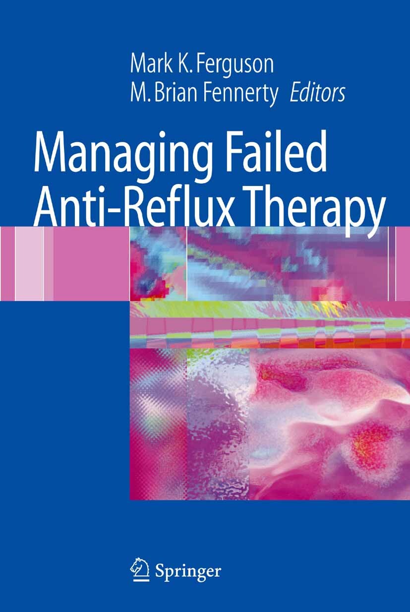 Cover Managing Failed Anti-Reflux Therapy