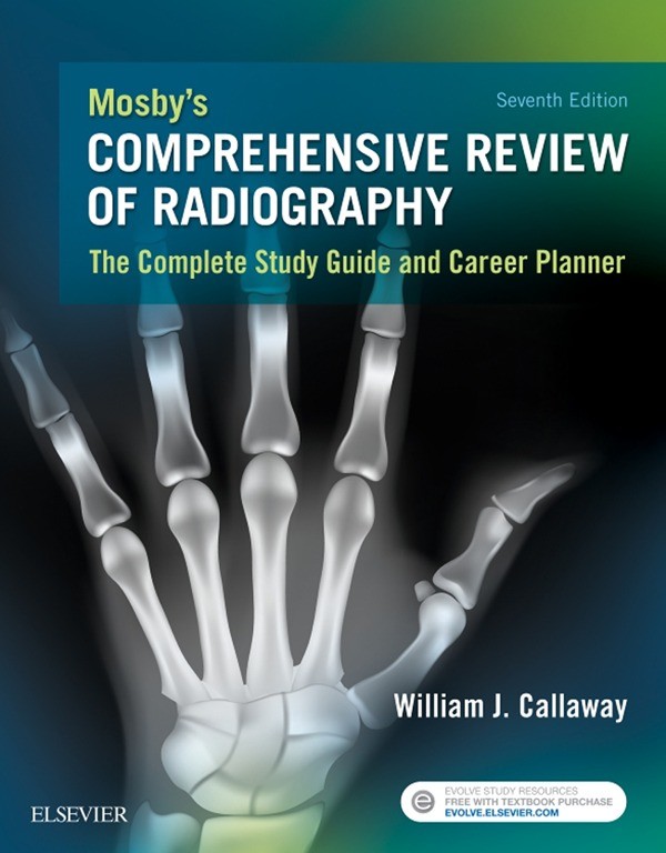 Mosby's Comprehensive Review Of Radiography - E-Book