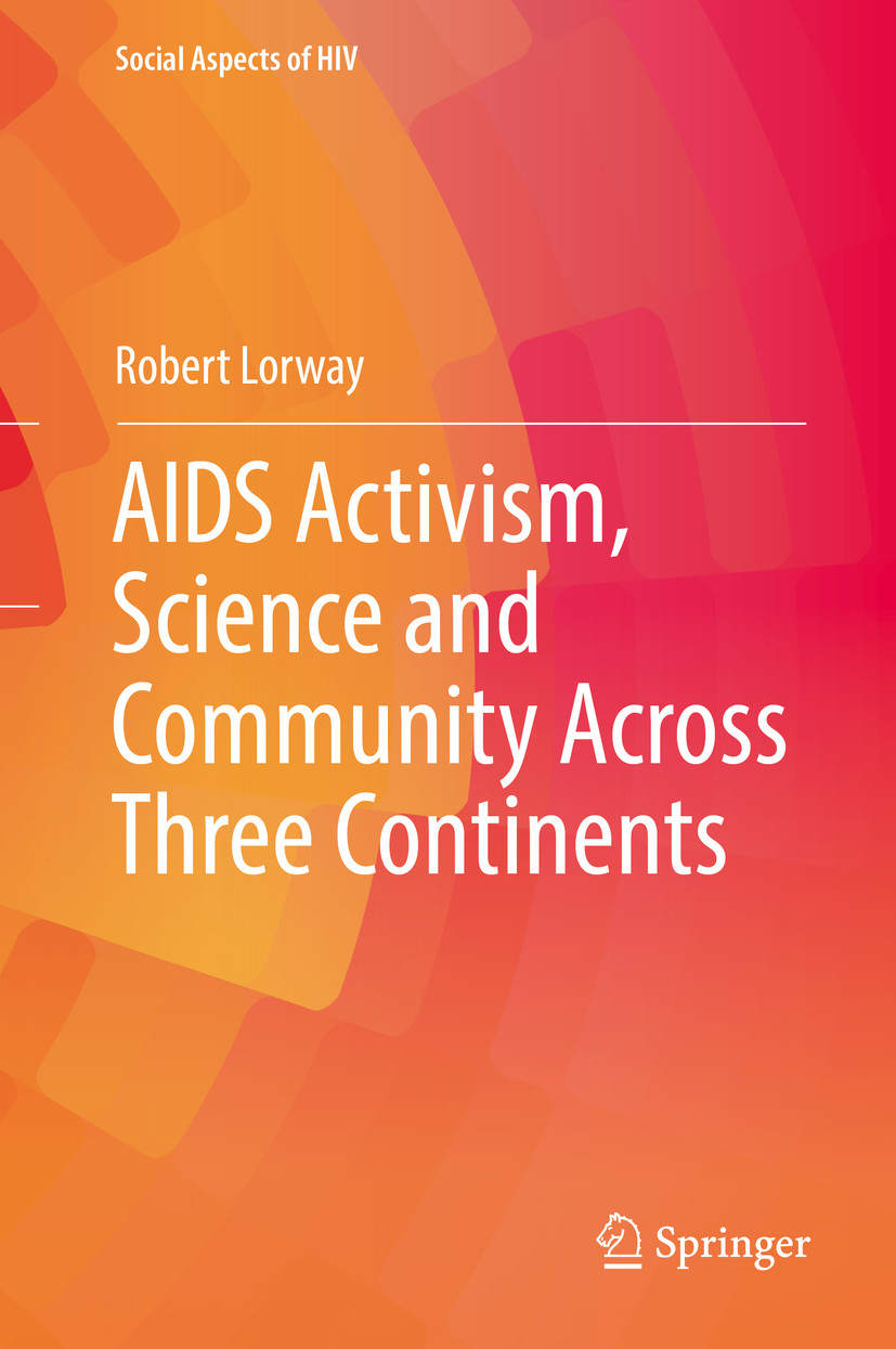 Cover AIDS Activism, Science and Community Across Three Continents