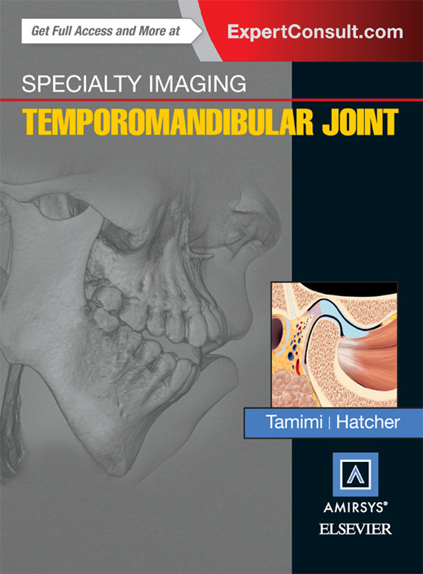 Specialty Imaging: Temporomandibular Joint - E-Book