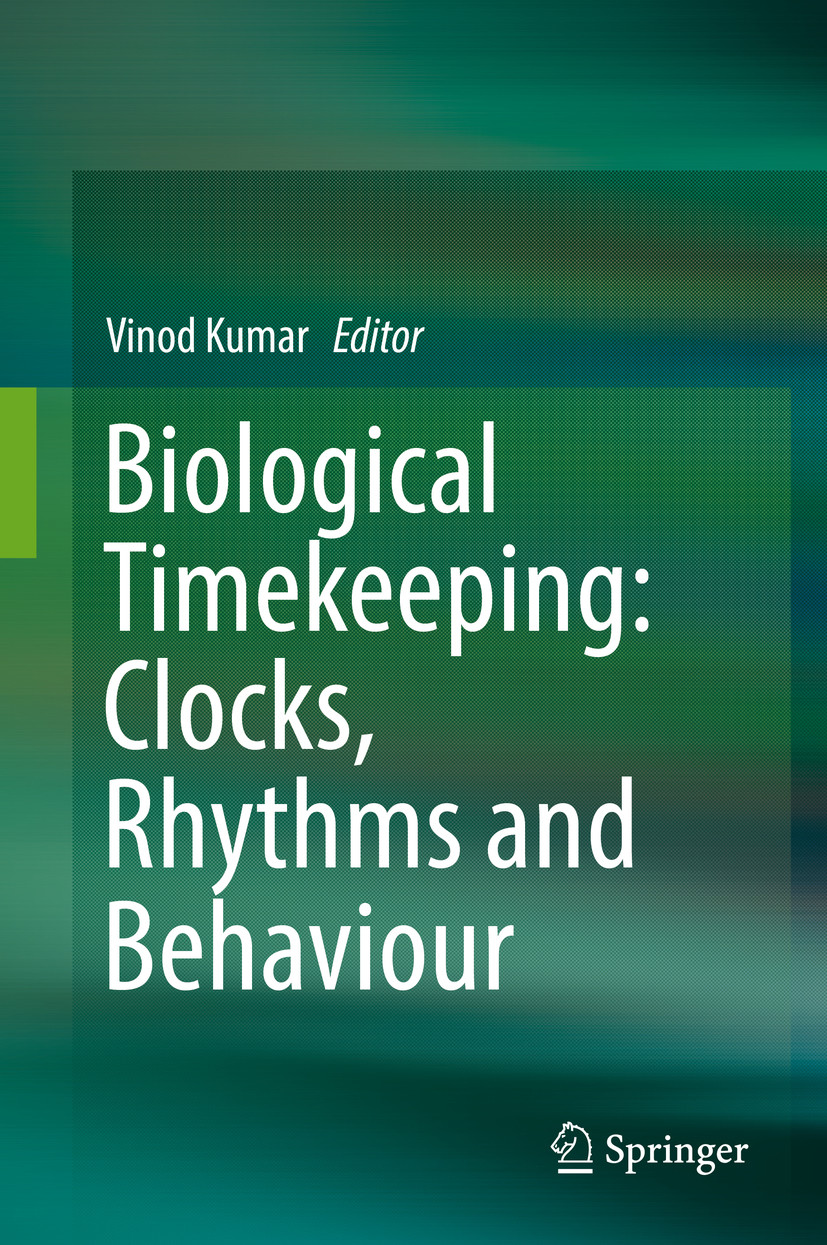 Cover Biological Timekeeping: Clocks, Rhythms and Behaviour