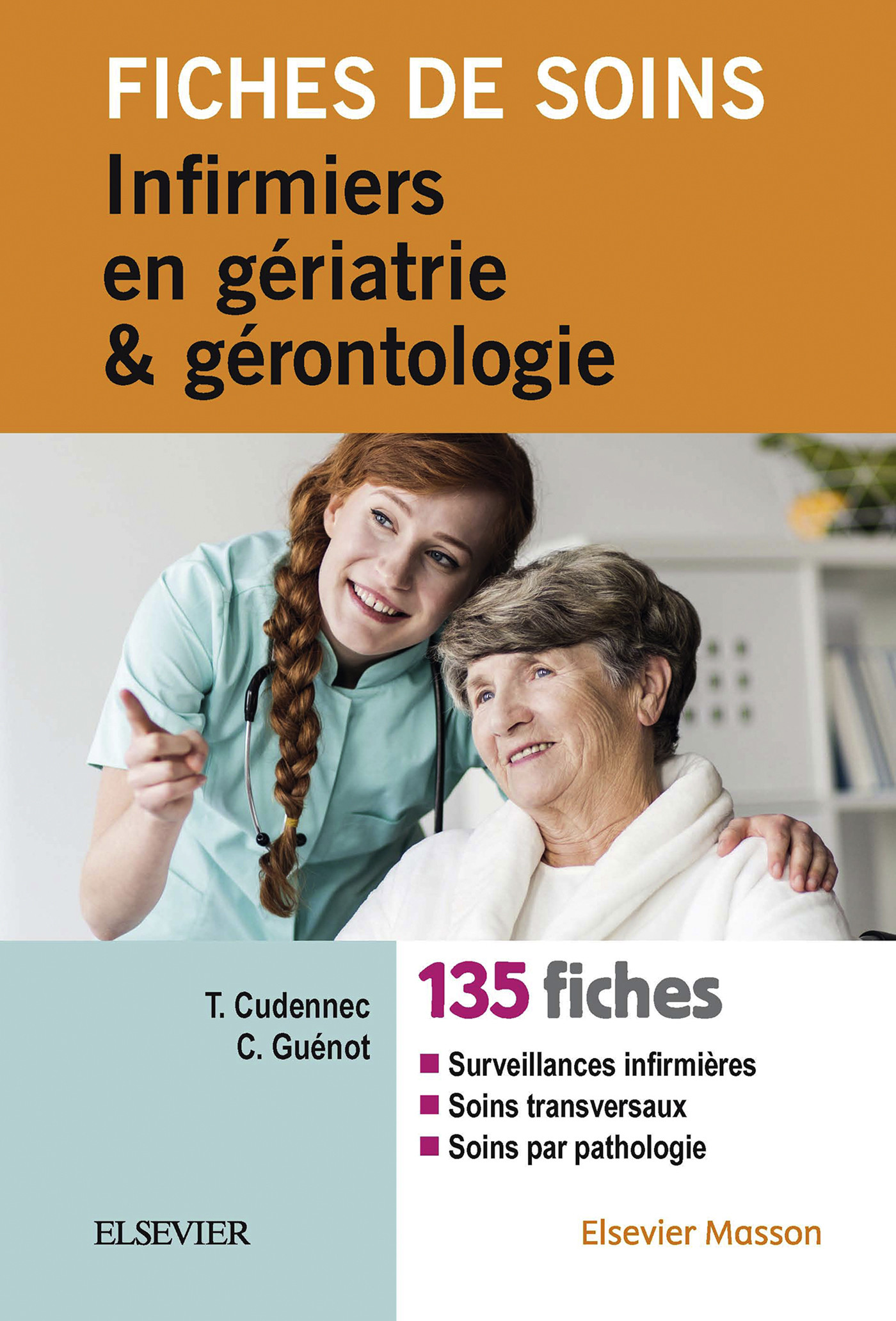 Fiches De Soins Infirmiers En Gériatrie Et Gérontologie - E-Book