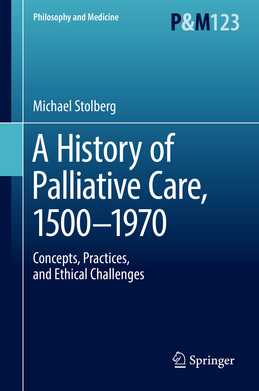 Cover A History of Palliative Care, 1500-1970