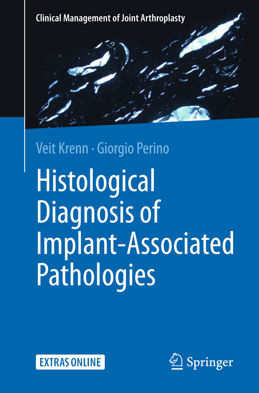 Cover Histological Diagnosis of Implant-associated Pathologies