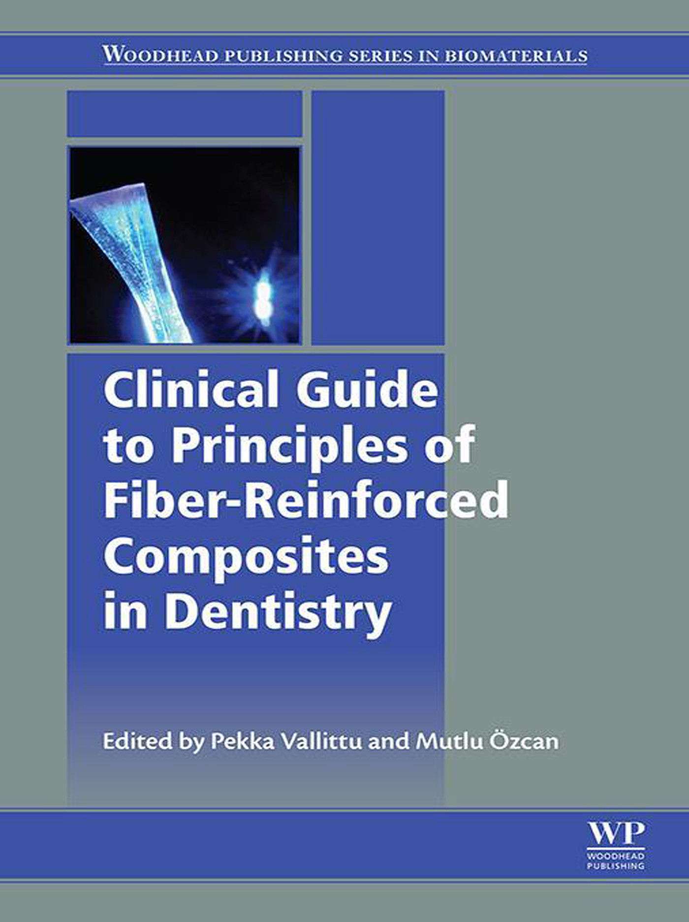 Cover Clinical Guide to Principles of Fiber-Reinforced Composites in Dentistry