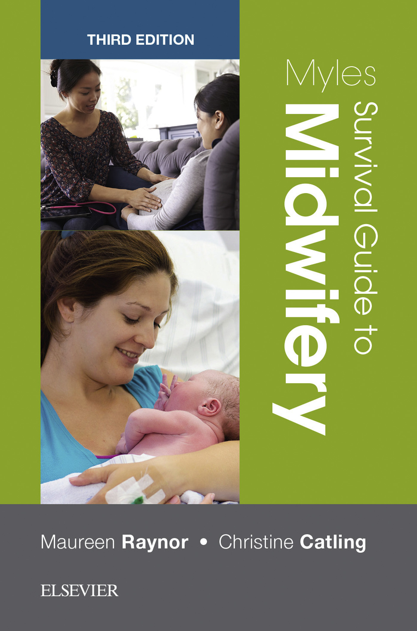 Cover Myles Survival Guide to Midwifery E-Book