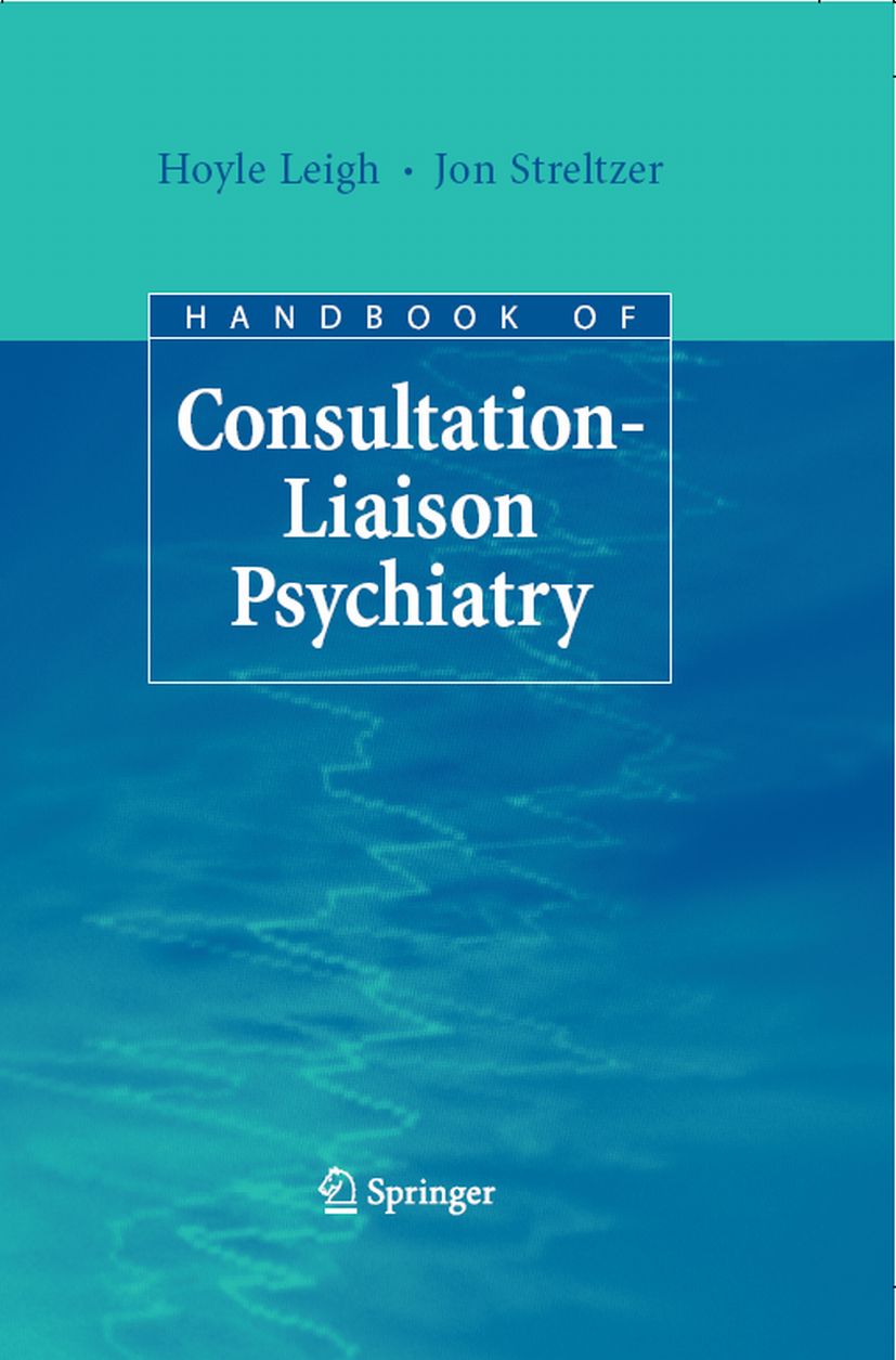 Handbook of Consultation-Liaison Psychiatry