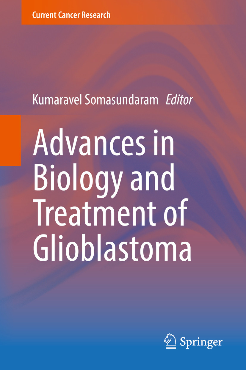 Cover Advances in Biology and Treatment of Glioblastoma