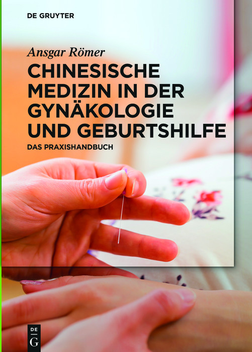 Cover Chinesische Medizin in der Gynäkologie und Geburtshilfe
