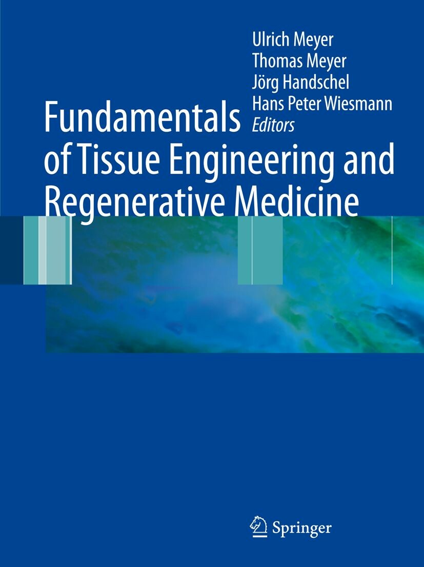 Fundamentals of Tissue Engineering and Regenerative Medicine