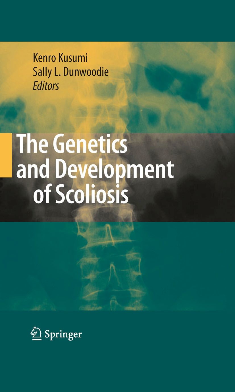 Cover The Genetics and Development of Scoliosis