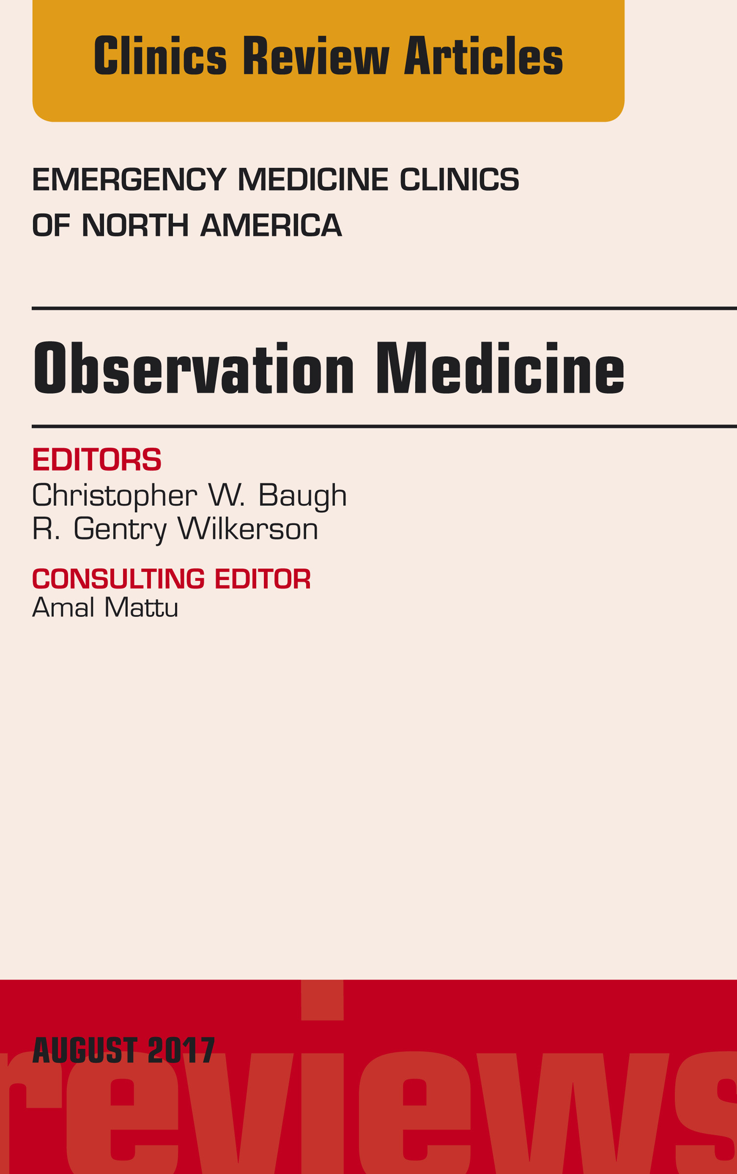 Cover Observation Medicine, An Issue of Emergency Medicine Clinics of North America, E-Book