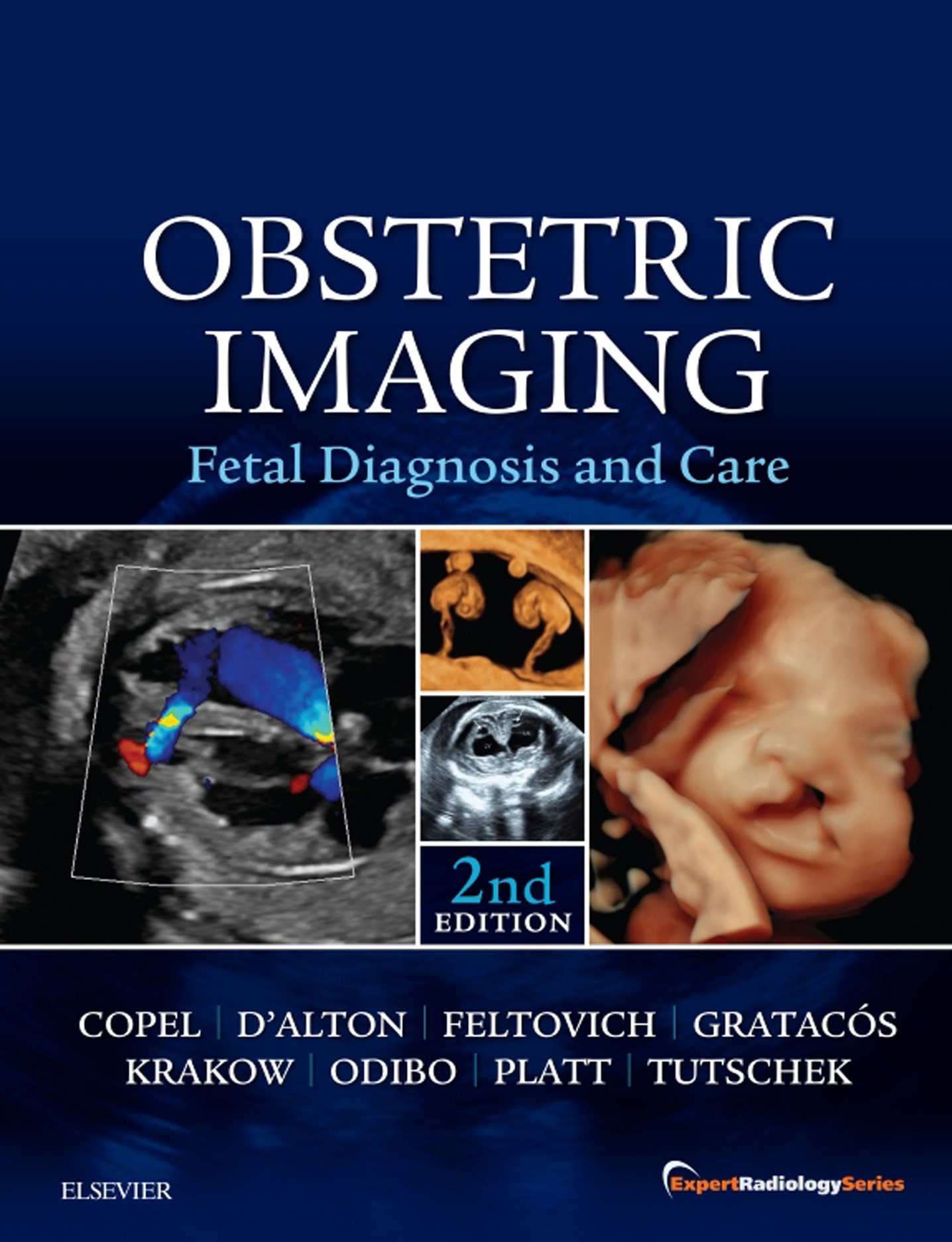 Obstetric Imaging: Fetal Diagnosis and Care E-Book