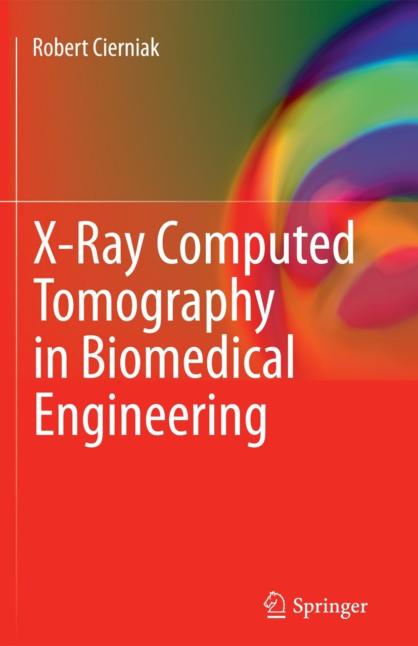 Cover X-Ray Computed Tomography in Biomedical Engineering