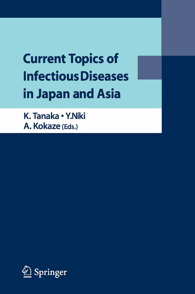 Current Topics of Infectious Diseases in Japan and Asia