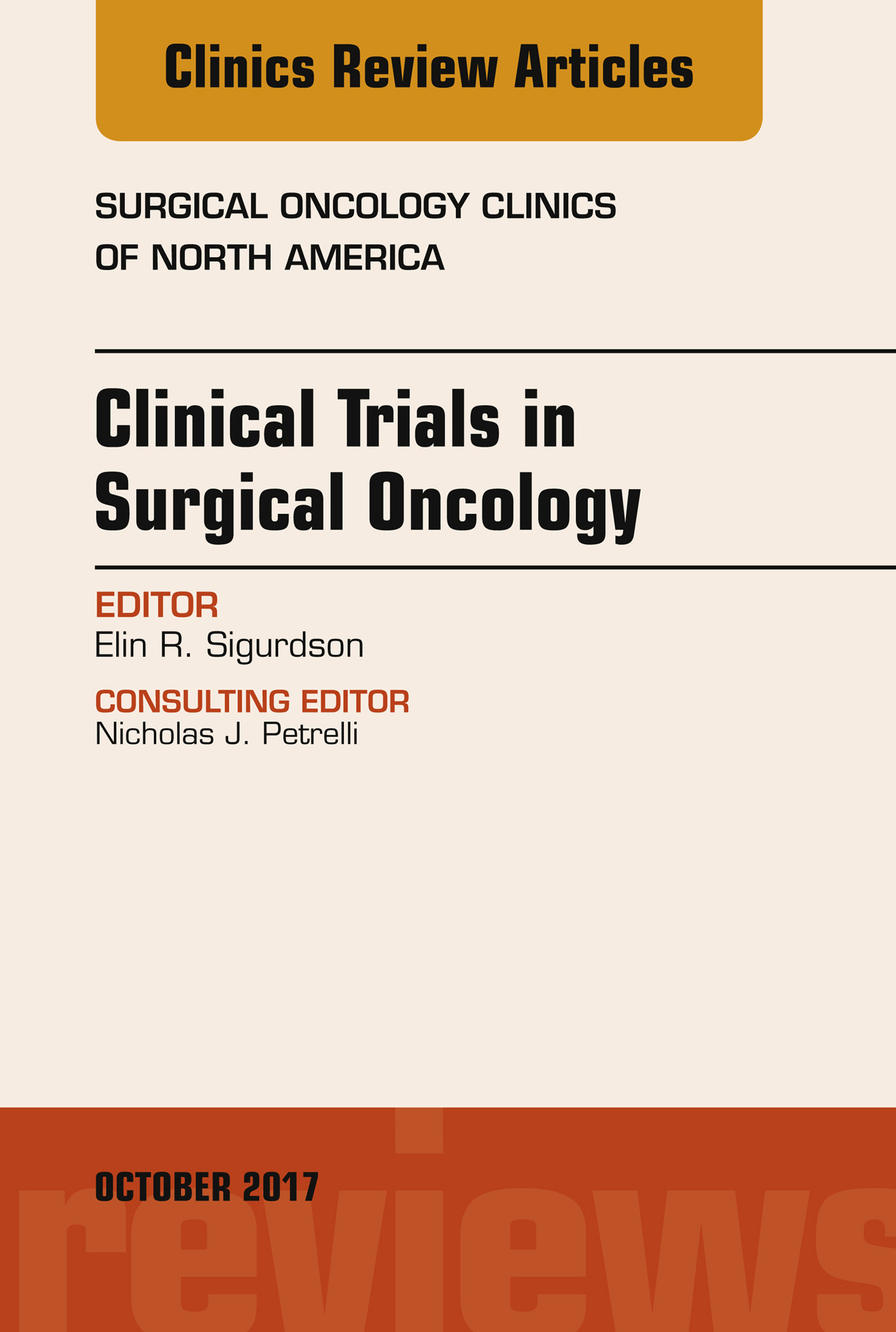 Cover Clinical Trials in Surgical Oncology, An Issue of Surgical Oncology Clinics of North America, E-Book
