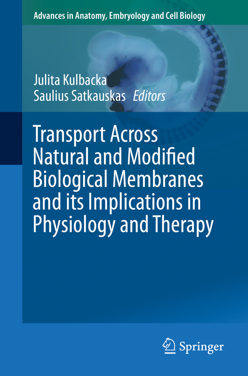Cover Transport Across Natural and Modified Biological Membranes and its Implications in Physiology and Therapy