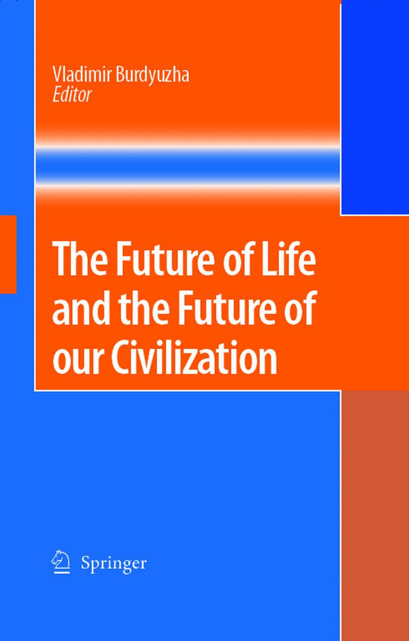 Cover The Future of Life and the Future of our Civilization