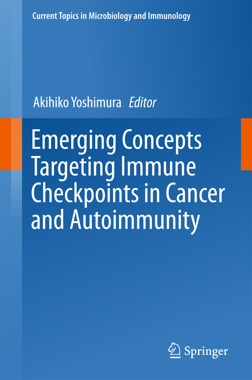 Cover Emerging Concepts Targeting Immune Checkpoints in Cancer and Autoimmunity