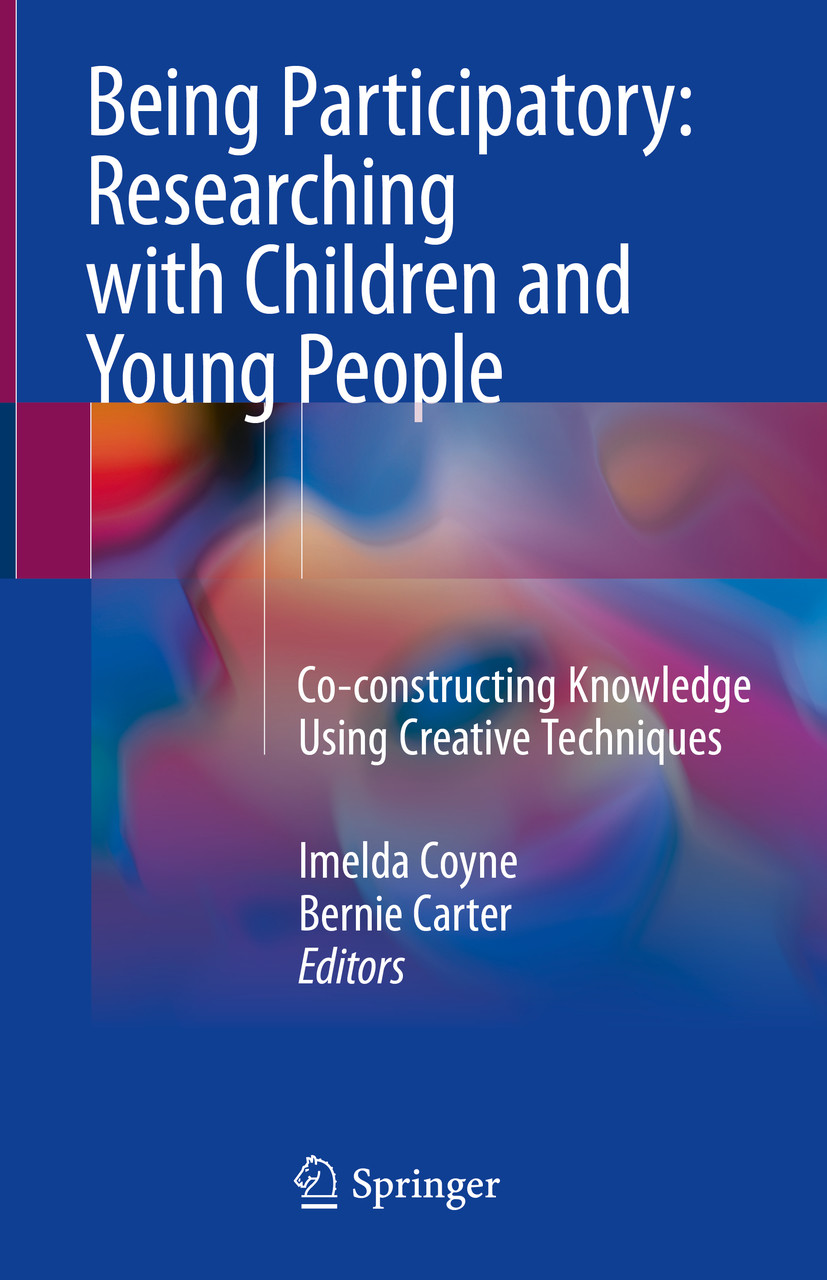 Cover Being Participatory: Researching with Children and Young People