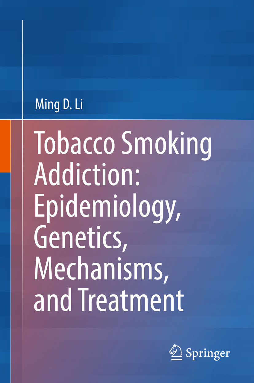 Cover Tobacco Smoking Addiction: Epidemiology, Genetics, Mechanisms, and Treatment