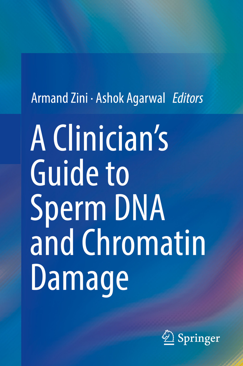 Cover A Clinician's Guide to Sperm DNA and Chromatin Damage