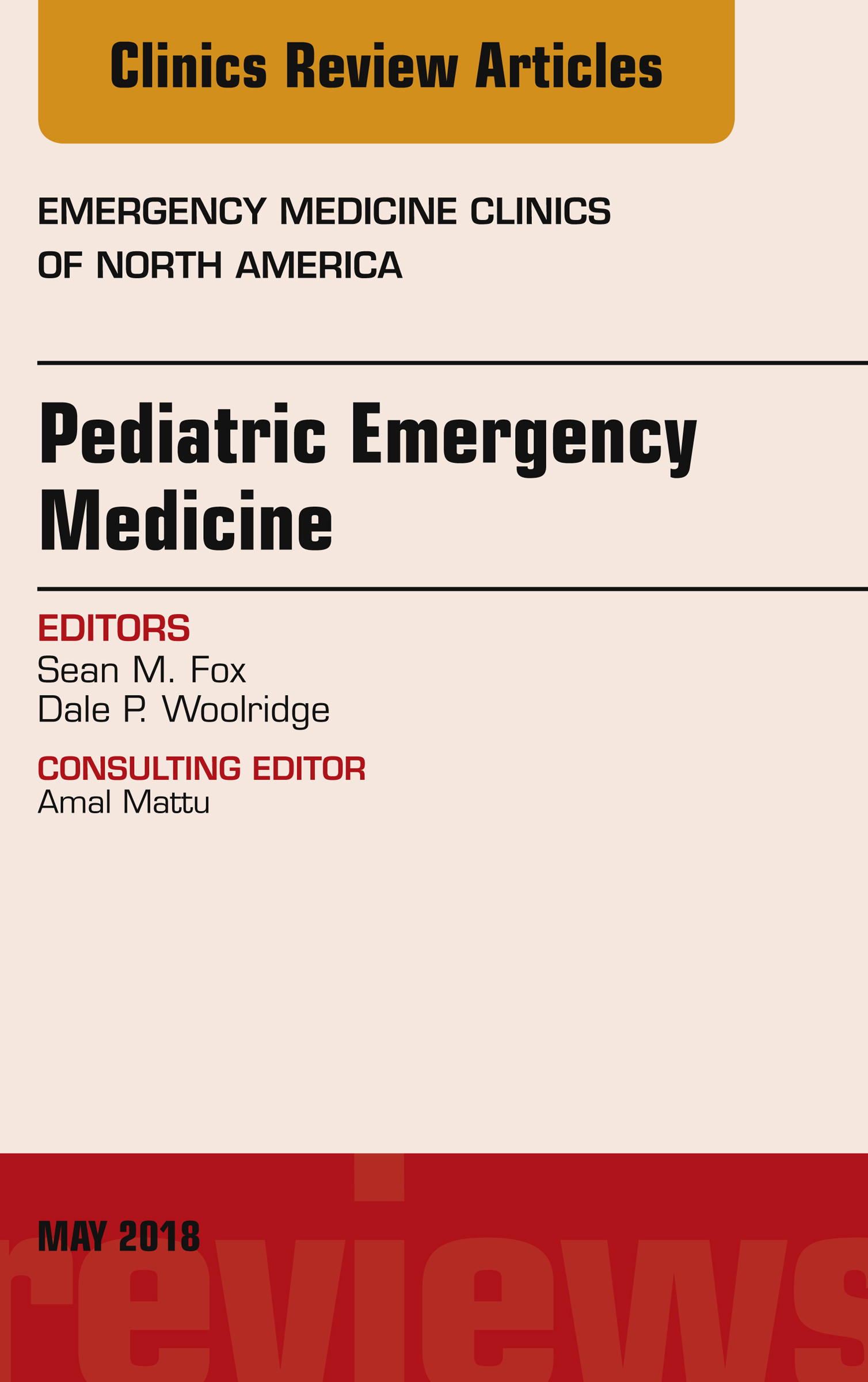 Cover Pediatric Emergency Medicine, An Issue of Emergency Medicine Clinics of North America, E-Book