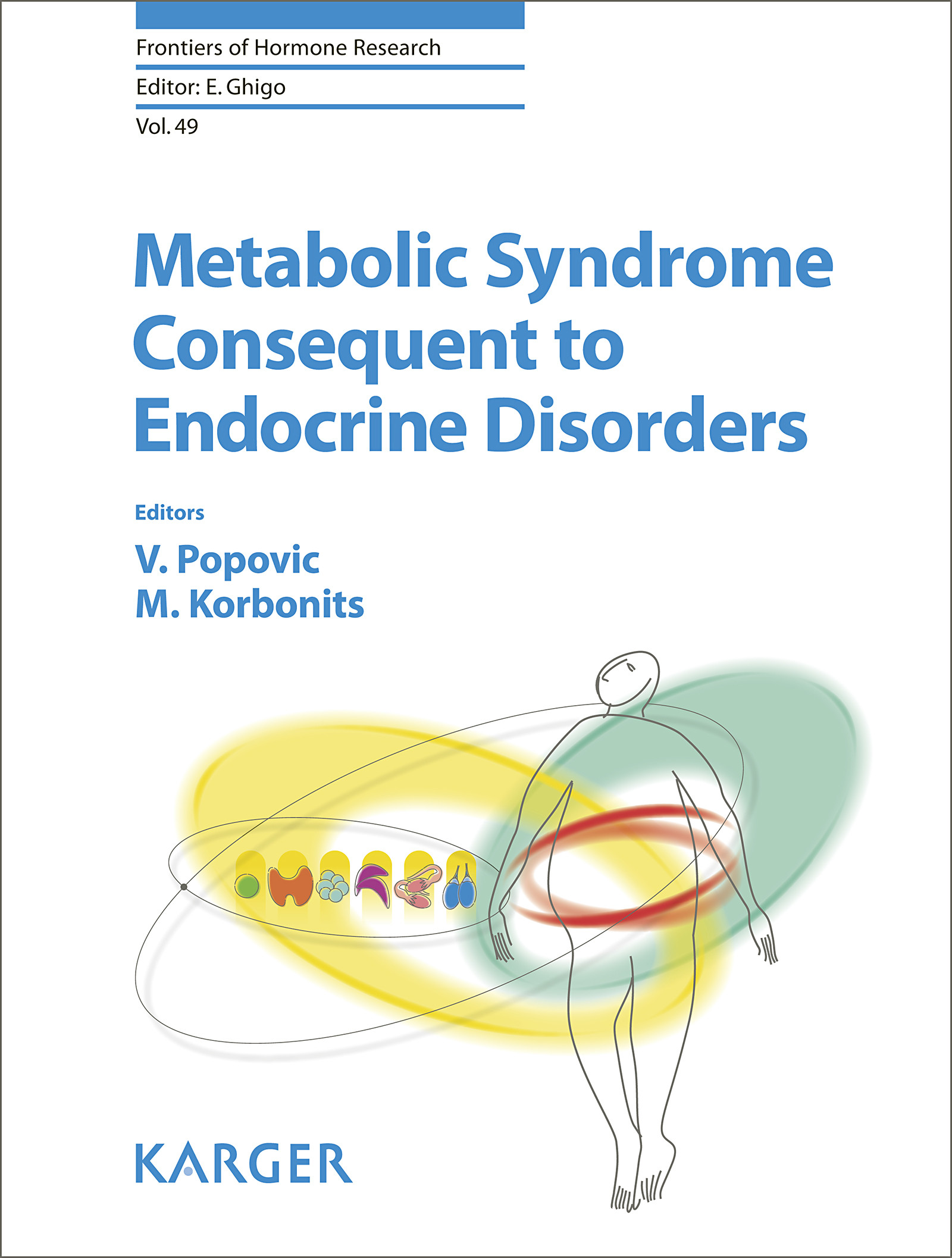Cover Metabolic Syndrome consequent to Endocrine Disorders