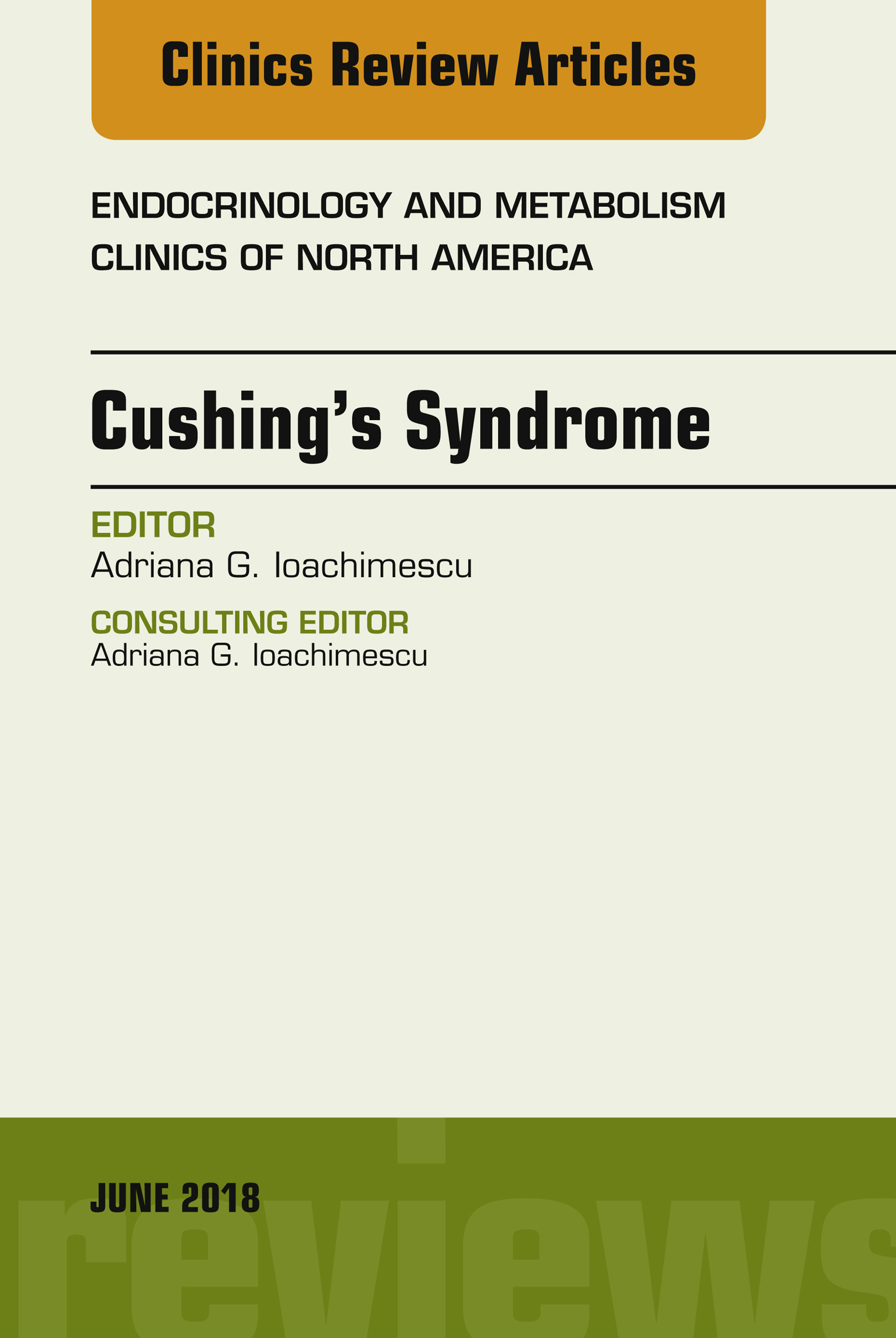 Cover Cushing's Syndrome, An Issue of Endocrinology and Metabolism Clinics of North America E-Book