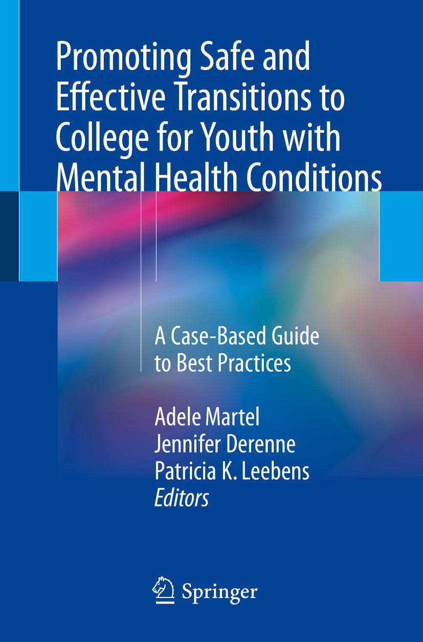 Cover Promoting Safe and Effective Transitions to College for Youth with Mental Health Conditions